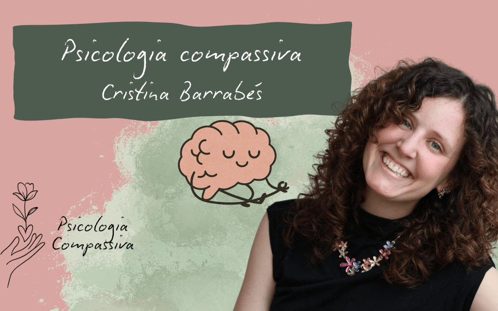 Bienvenida a Psicologia&nbsp;Compassiva